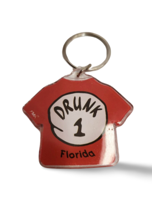 Florida Acrylic Key Chain - "DRUNK 1"